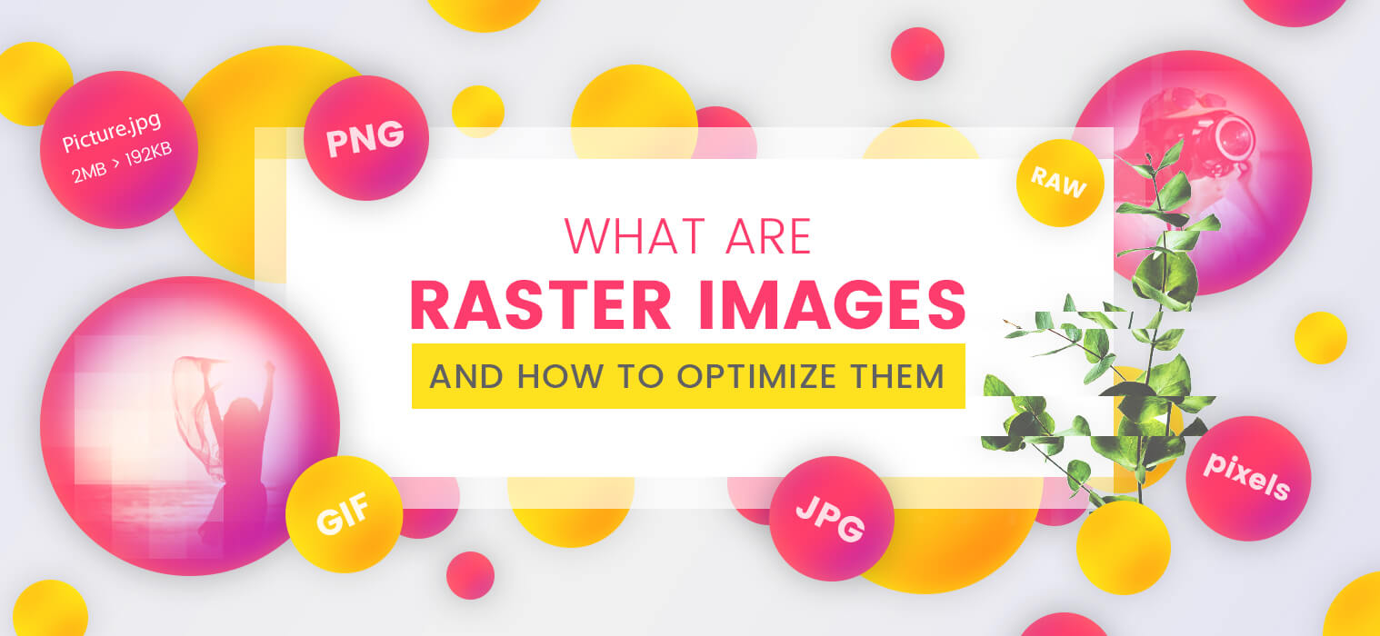 What are Raster Images and How to Optimize Them – Vector Characters
